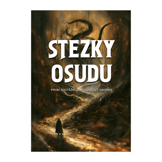 Obrázek Stezky osudu: První soutěžní gamebookový sborník