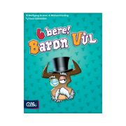 Obrázek 6 bere! Baron Vůl