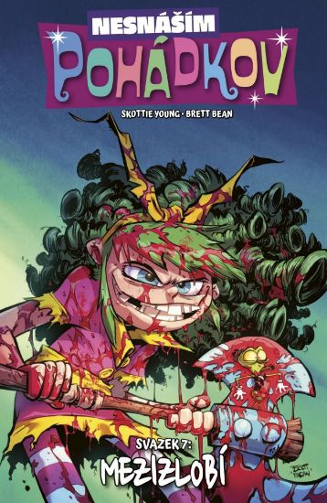 Obrázek Nesnáším Pohádkov 7: Mezizlobí