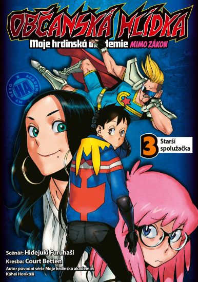 Obrázek Občanská hlídka - Moje hrdinská akademie 03: Starší spolužačka