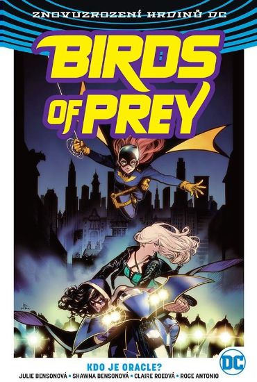 Obrázek Birds of Prey 1: Kdo je Oracle?
