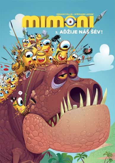 Obrázek Mimoni 3: Aďžije náš šév!