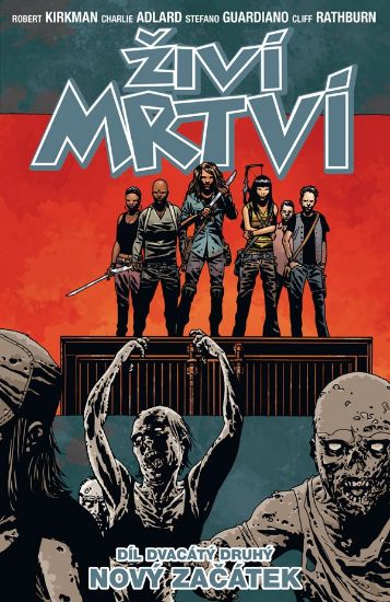 Obrázek Živí mrtví 22: Nový začátek