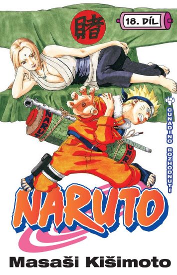 Obrázek Naruto 18: Cunadino rozhodnutí