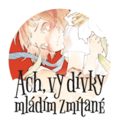 Obrázek pro kategorii Ach, vy dívky mládím zmítané