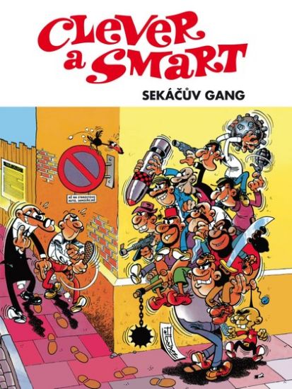Obrázek Clever a Smart: Sekáčův gang