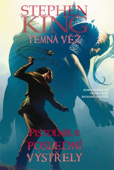 Obrázek Temná věž - Pistolník 6: Poslední výstřely