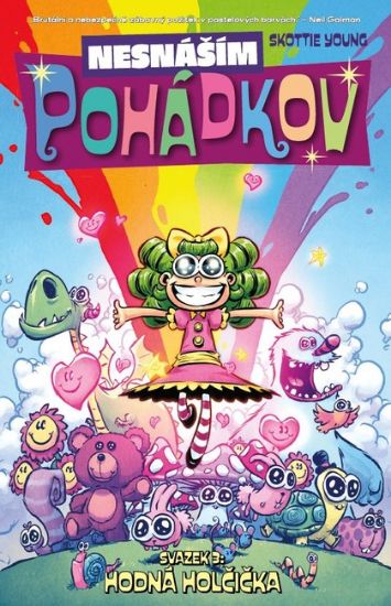 Obrázek Nesnáším Pohádkov 3: Hodná holčička