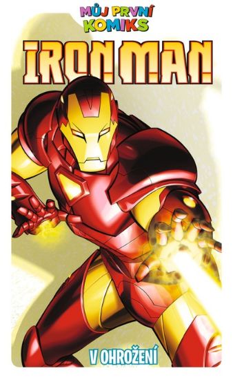Obrázek Můj první komiks: Iron Man - V ohrožení