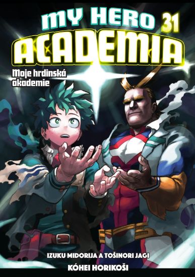 Obrázek My Hero Academia - Moje hrdinská akademie 31: Izuku Midorija a Tošinori Jagi