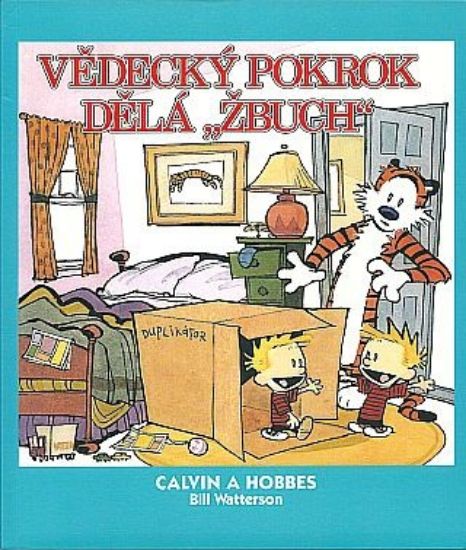 Calvin a Hobbes 06 - Vědecký pokrok dělá „Žbuch“