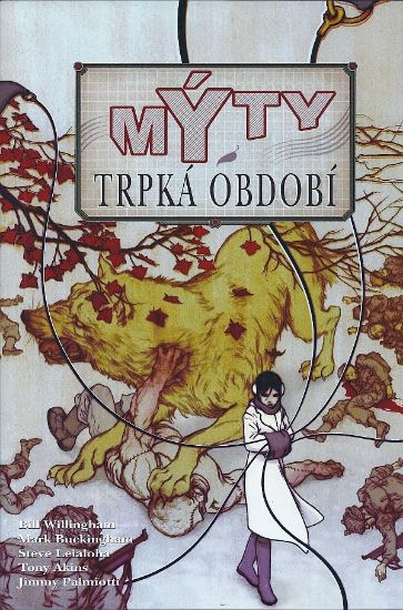 Mýty 05: Trpká období